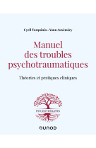 Manuel des troubles psychotraumatiques