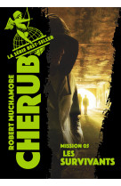 Cherub - mission 5 : les survivants