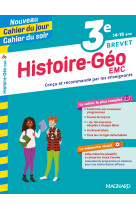 Histoire-géographie-emc 3e - cahier du jour cahier du soir