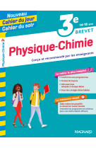 Physique-chimie 3e - cahier du jour cahier du soir