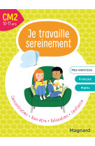 Je travaille sereinement cm2 10-11 ans