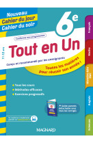 Tout en un 6e - leçons, méthodes et exercices - nouveau cahier du jour cahier du soir