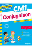 Conjugaison cm1 - nouveau cahier du jour cahier du soir