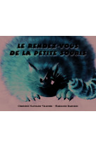 Rendez vous de la petite souris (le)