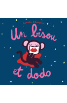 Un bisou et dodo