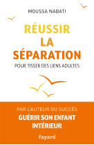 Réussir la séparation