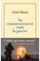 Au commencement était la guerre