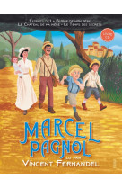 Marcel pagnol lu par vincent fernandel (livre-cd)