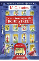 Les chroniques de bond street - tome 2