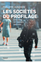 Les sociétés du profilage