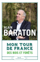 Mon tour de france des bois et des forêts