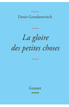 La gloire des petites choses