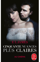 Cinquante nuances plus claires (cinquante nuances, tome 3) -édition film