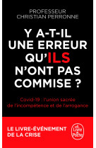 Y a-t-il une erreur qu'ils n'ont pas commise ?