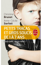 Petits tracas et gros soucis de 1 à 7 ans