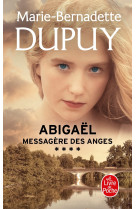 Abigaël, messagère des anges (abigaël saison 1, tome 4)