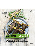 Plancha et barbecue - super facile