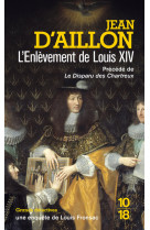 L'enlèvement de louis xiv