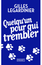 Quelqu'un pour qui trembler