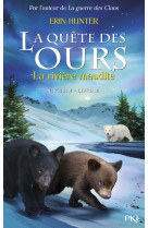 La quête des ours cycle ii - tome 3 la rivière maudite