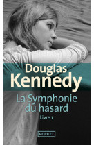 La symphonie du hasard - tome 1