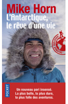 L'antarctique, le rêve d'une vie