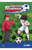 Captain tsubasa - tome 1 le défi