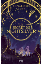 Le secret du nightsilver