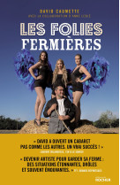 Les folies fermières