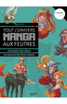 Tout l'univers manga aux feutres