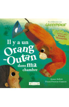 Il y a un orang-outan dans ma chambre