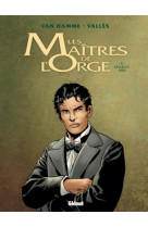 Les maîtres de l'orge - tome 01 ne