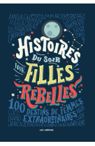 Histoires du soir pour filles rebelles