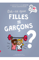 Est-ce que filles = garçons ?