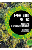 Réparer la terre par le bas