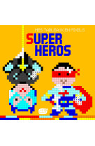 Super heros