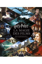 Harry potter - la magie des films (nouvelle édition)