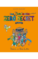 Les zenfants zéro déchet, ze mission