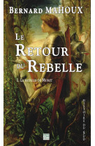 Le retour du rebelle