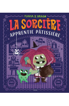 La sorcière apprentie pâtissière