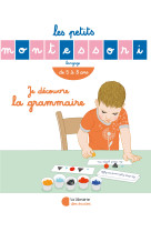 Les petits montessori - je découvre la grammaire