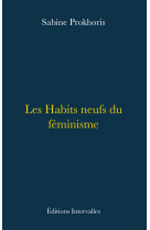 Les habits neufs du féminisme