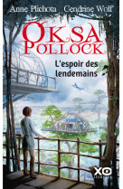 Oksa pollock - l'espoir des lendemains