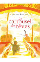 Le carrousel des rêves