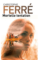 Mortelle tentation