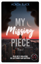 My missing piece tome 2