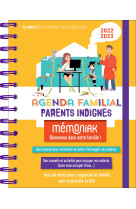 Agenda familial parents indignes mémoniak, sept. 2022- août 2023