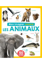 Mon imagier sonore - les animaux