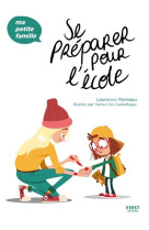 Se préparer pour l'école - ma petite famille