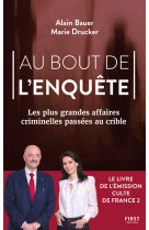 Au bout de l'enquête, les plus grandes affaires criminelles passées au crible